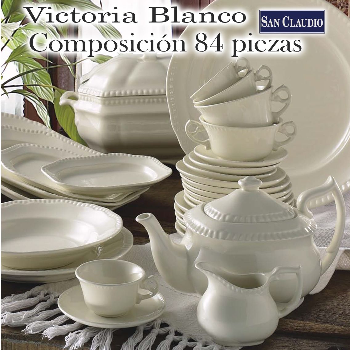 Vajilla + Juego Café 84 piezas Victoria Blanco San Claudio loza